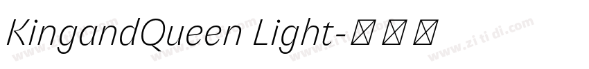 KingandQueen Light字体转换 KingandQueen Light字体转换